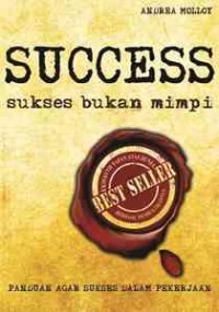 Image of SUCCESS Sukses Bukan Mimpi