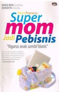 Image of Super Mom Jadi Pebisnis