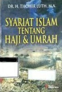 Image of Syariat Islam Tentang Haji dan Umrah