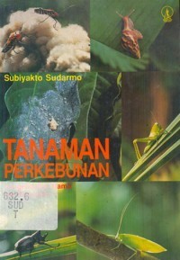 Image of Tanaman Perkebunan : Pengendalian Hama dan Penyakit