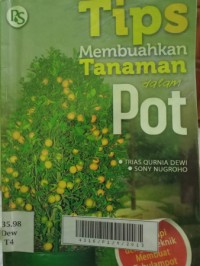 Image of Tips Membuahkan Tanaman dalam Pot