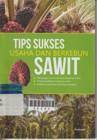 Image of Tips Sukses Usaha dan Berkebun Sawit