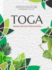 Image of Toga Manfaat dan Cara Pengolahannya