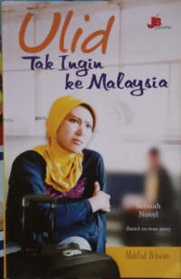 Image of Ulid Tak Ingin ke Malaysia